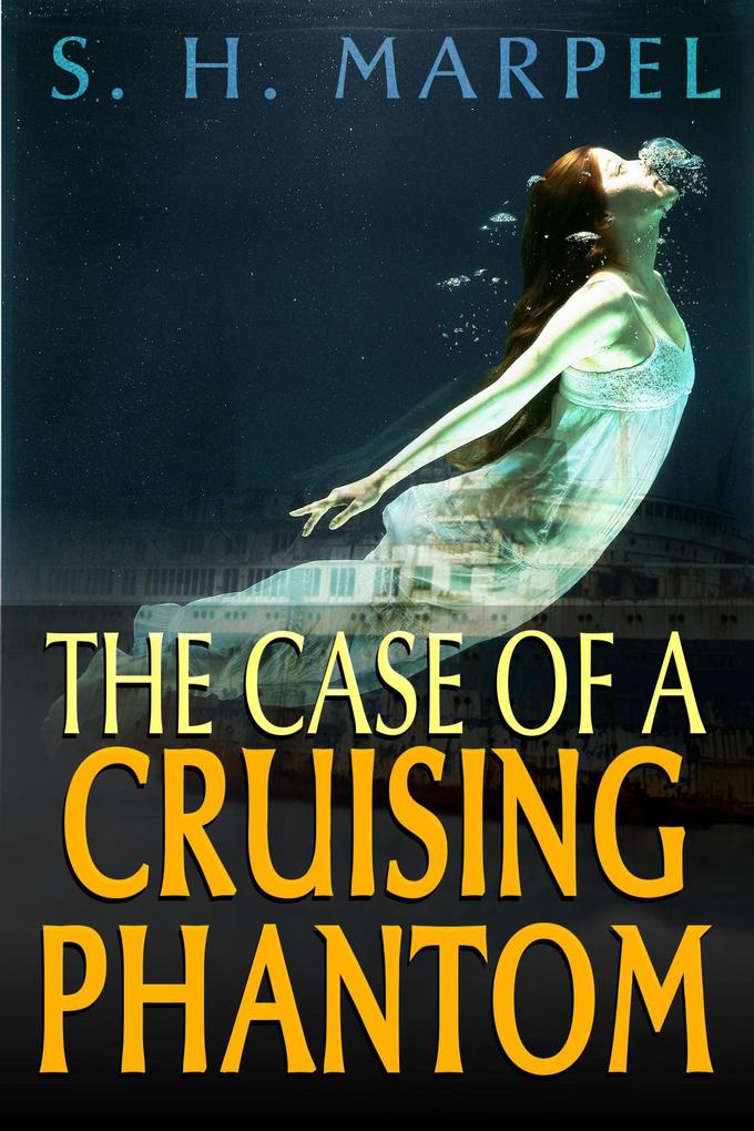 The Case of a Cruising Phantom (Ghost Hunters Mystery Parables)