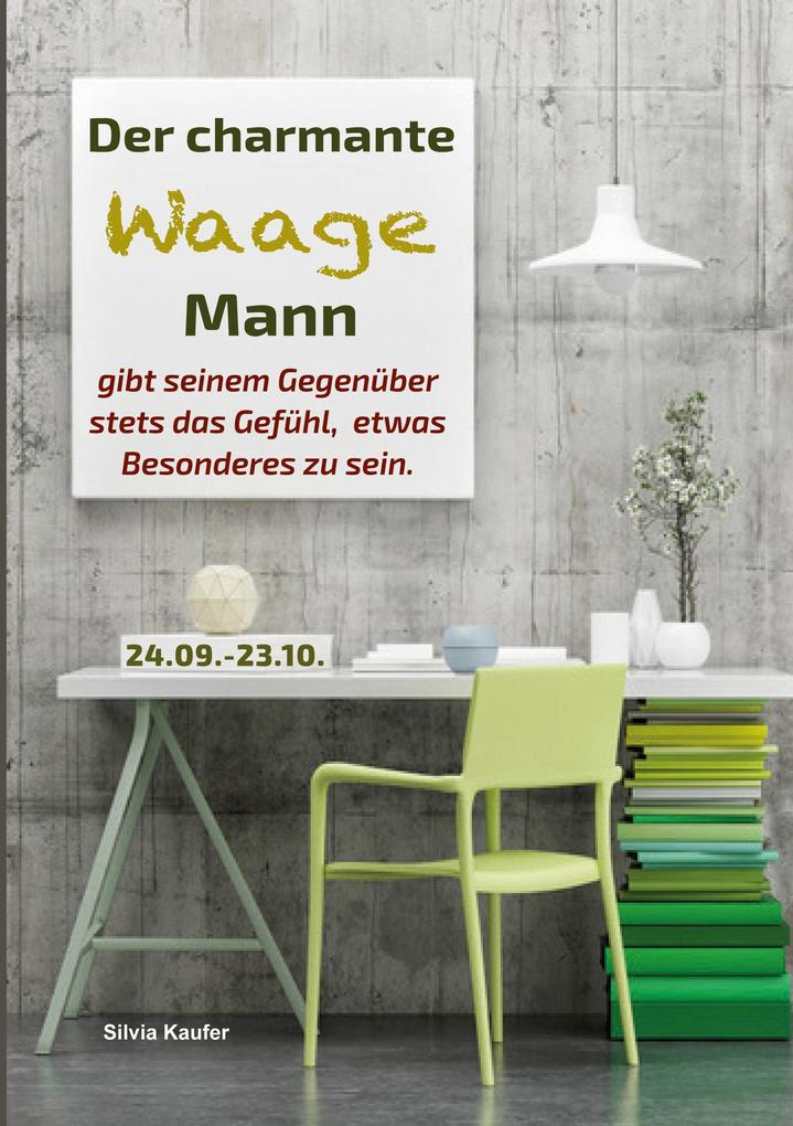 Der charmante Waage Mann gibt seinem Gegenüber stets das Gefühl etwas Besonderes zu sein