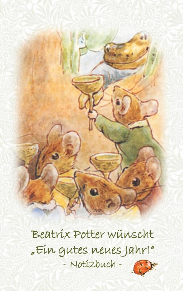 Beatrix Potter wünscht Ein gutes neues Jahr! Notizbuch ( Peter Hase )