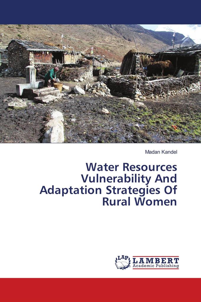 Water Resources Vulnerability And Adaptation Strategies Of Rural Women
