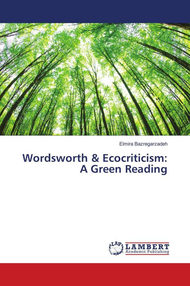 Wordsworth & Ecocriticism: A Green Reading