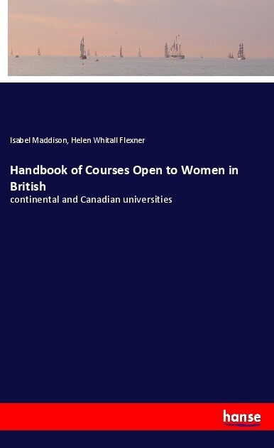 Handbook of Courses Open to Women in British