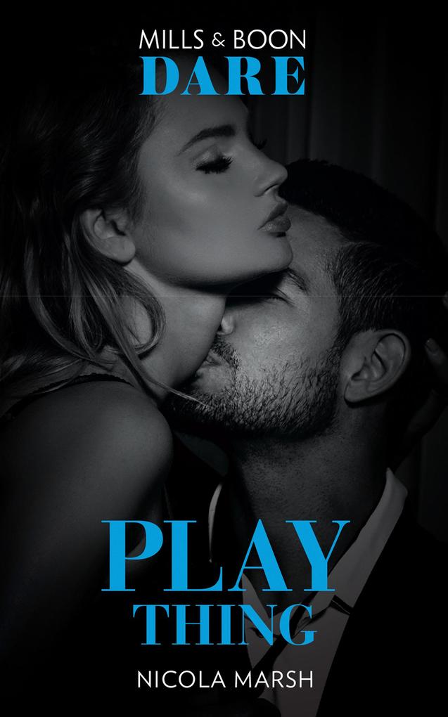 Play Thing (Hot Sydney Nights Book 3) (Mills & Boon Dare)