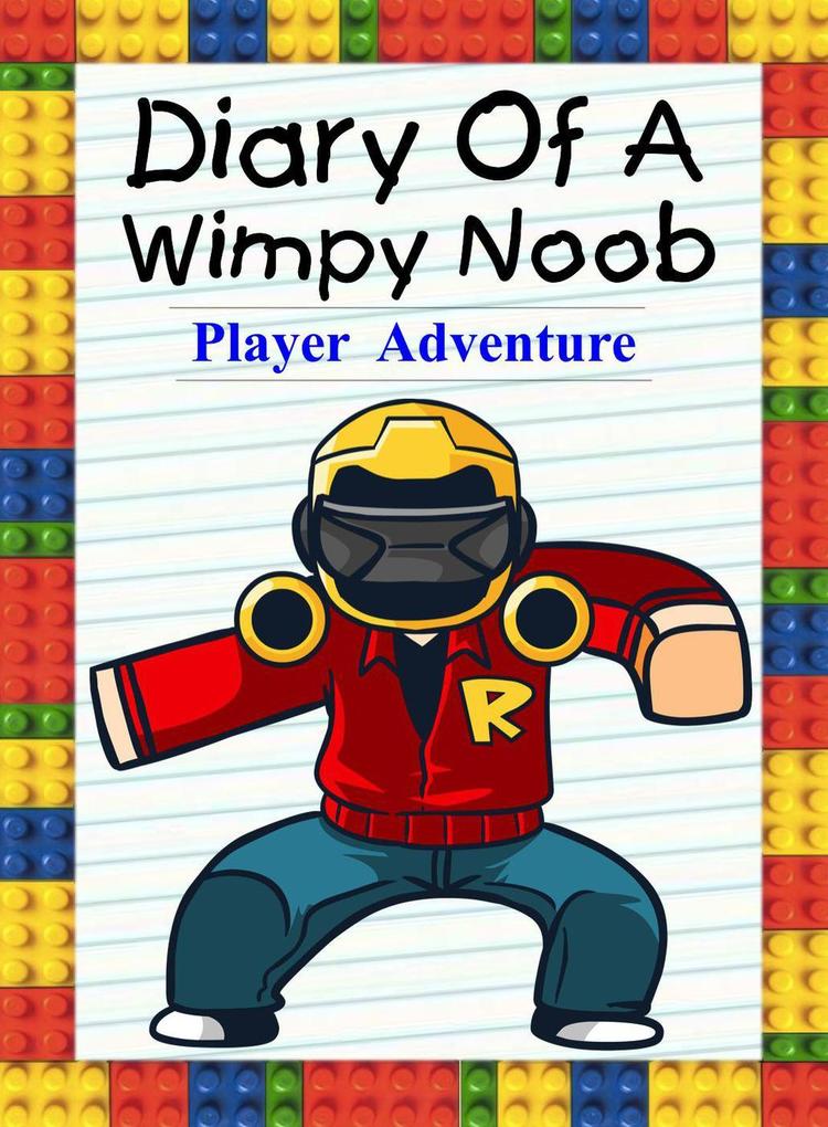 Diary Of A Wimpy Noob: Player Adventure (Noob‘s Diary #23)
