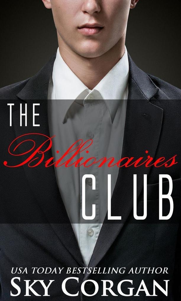 The Billionaires Club (The Billionaires Club Duet)