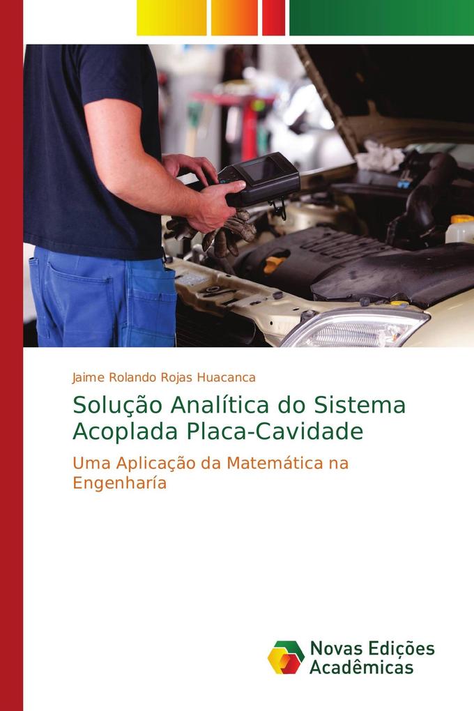 Solução Analítica do Sistema Acoplada Placa-Cavidade