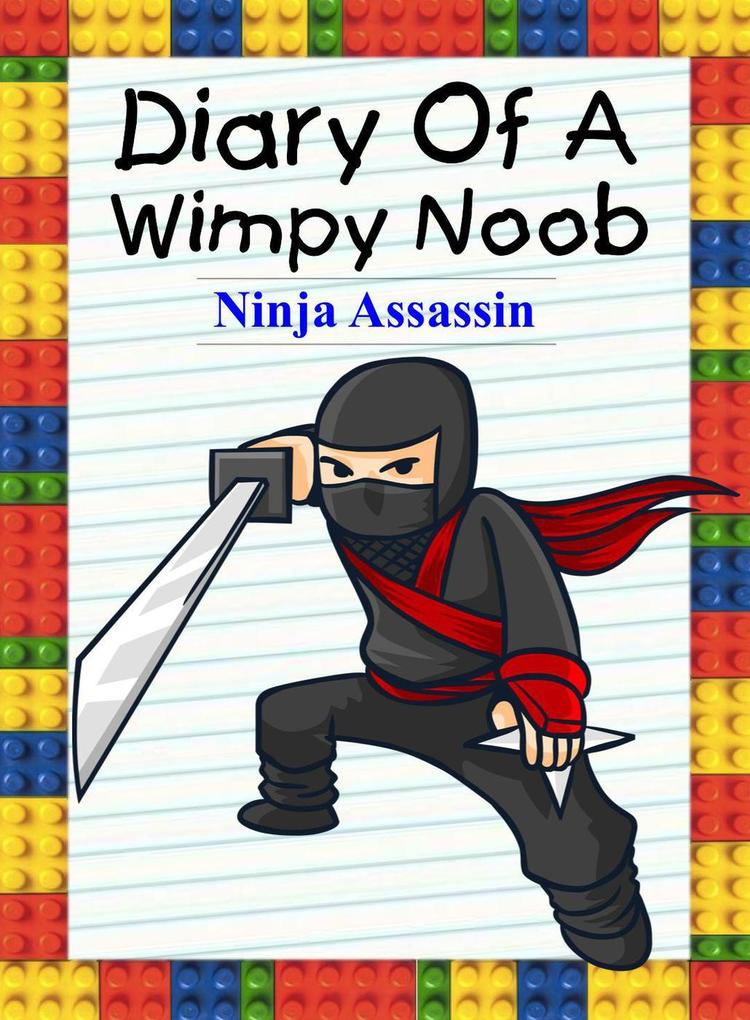 Diary Of A Wimpy Noob: Ninja Assassin (Noob‘s Diary #17)
