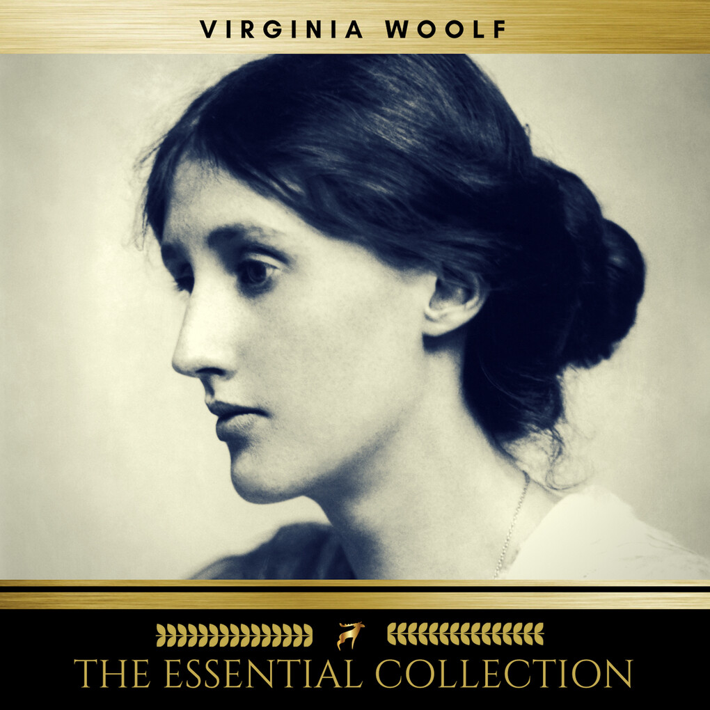 Virginia Woolf The Essential Collection A Room Of One S Own To The Lighthouse Orlando