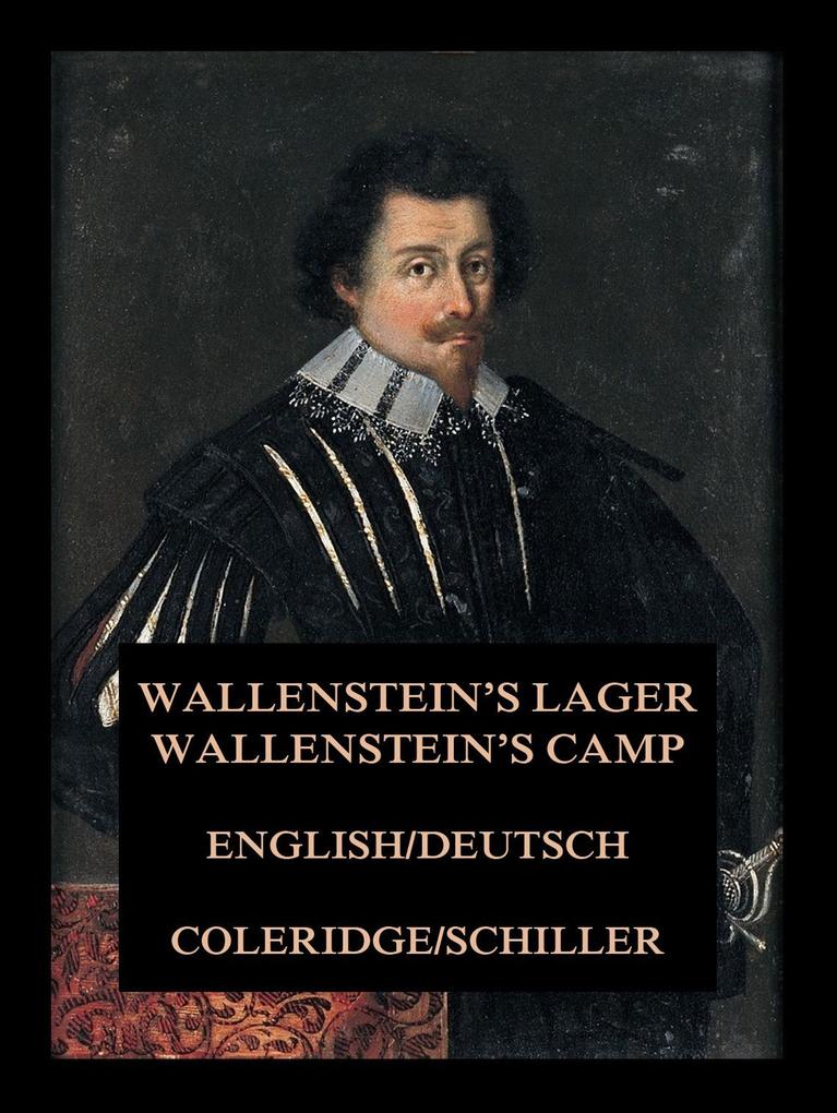 Wallenstein‘s Lager / Wallenstein‘s Camp