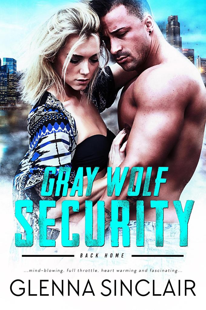 Gray Wolf Security Back Home: Complete Series