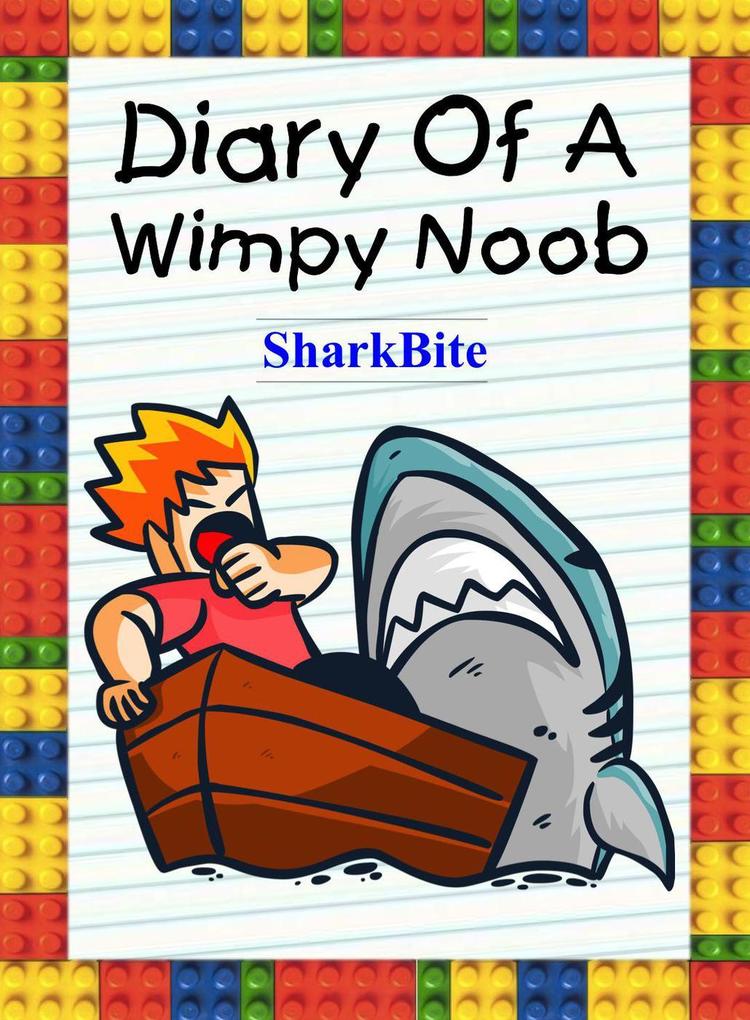 Diary Of A Wimpy Noob: SharkBite (Noob's Diary #25)