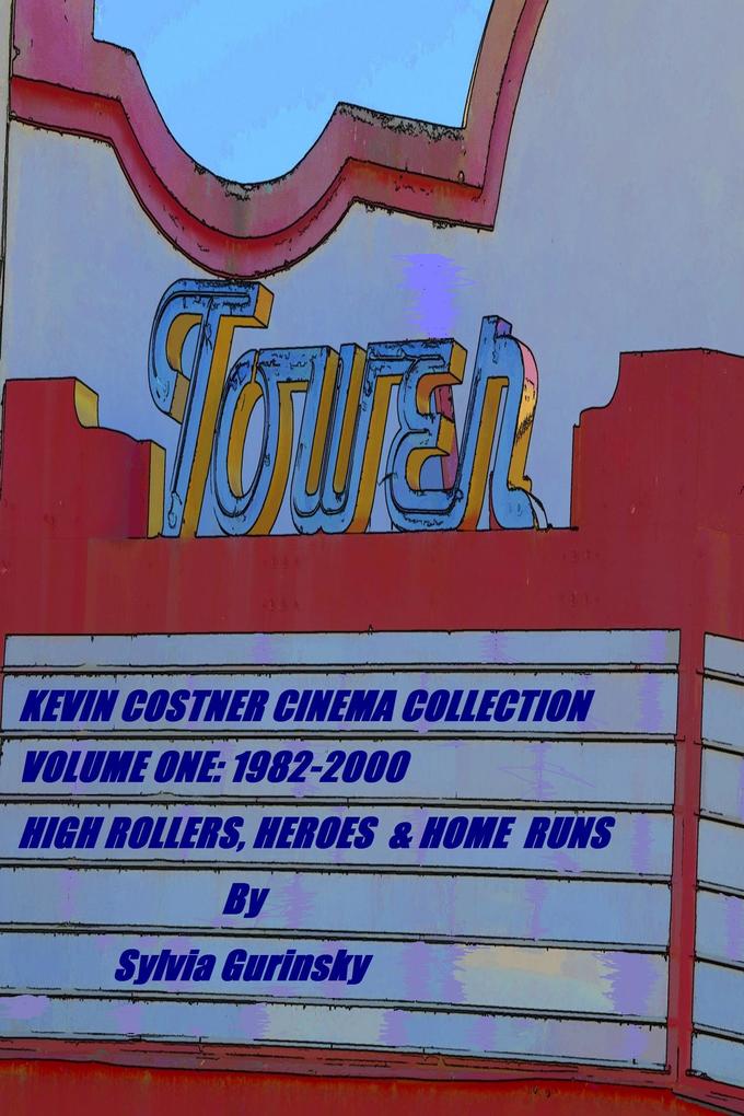 Kevin Costner Cinema Collection; Volume One: 1982-2000; High Rollers Heroes & Home Runs