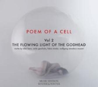 Poem Of A Cell Vol.2-Flowing Light Of The Godhead
