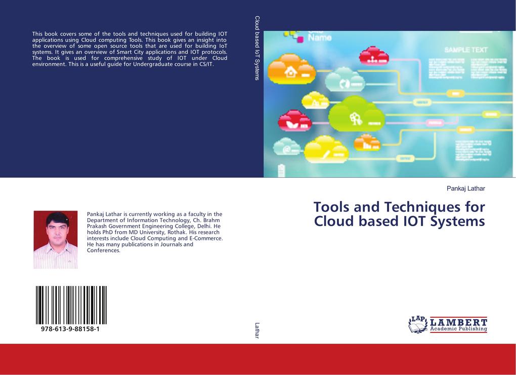 Tools and Techniques for Cloud based IOT Systems