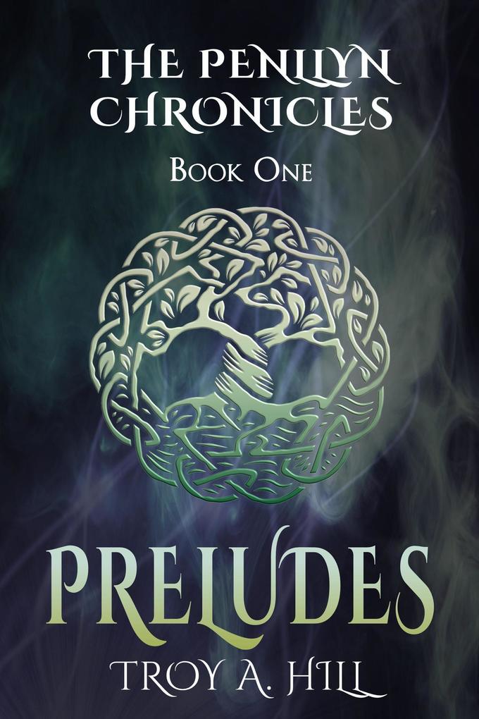 Preludes (The Penllyn Chronicles #1)