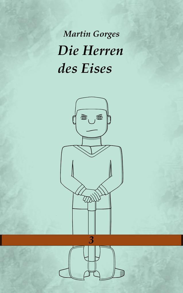 Die Herren des Eises