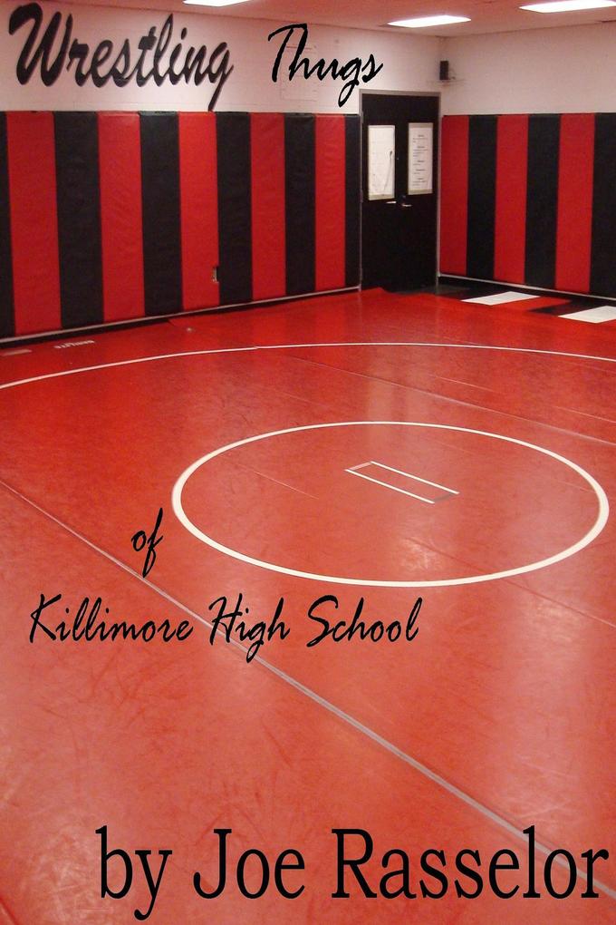 Wrestling Thugs of Killimore High School