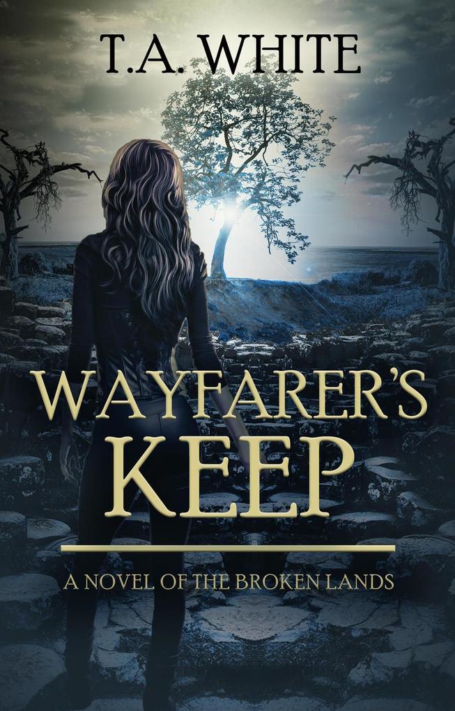 Wayfarer's Keep (The Broken Lands #3)