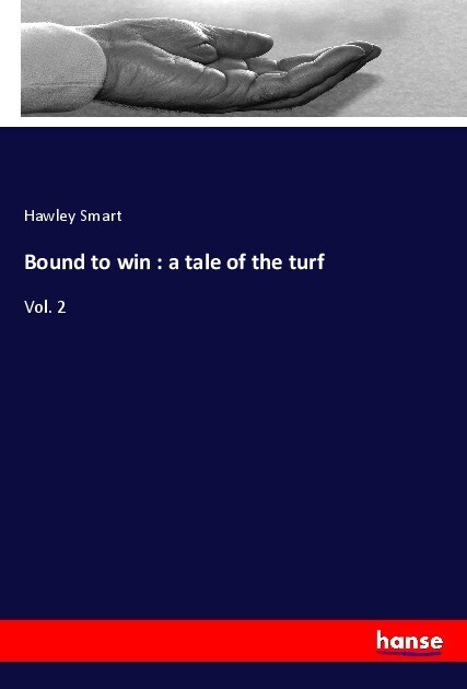Bound to win : a tale of the turf