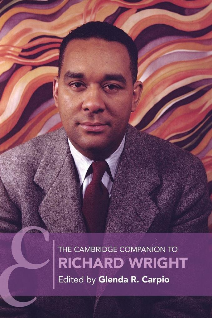 The Cambridge Companion to Richard Wright