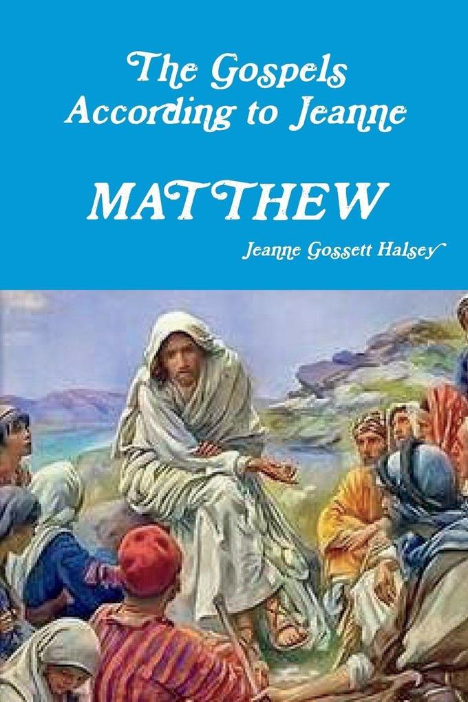 The Gospels According to Jeanne