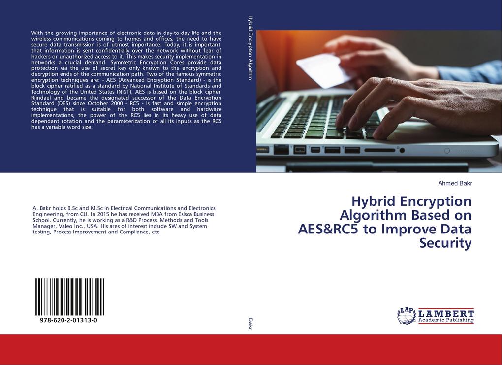 Hybrid Encryption Algorithm Based on AES&RC5 to Improve Data Security
