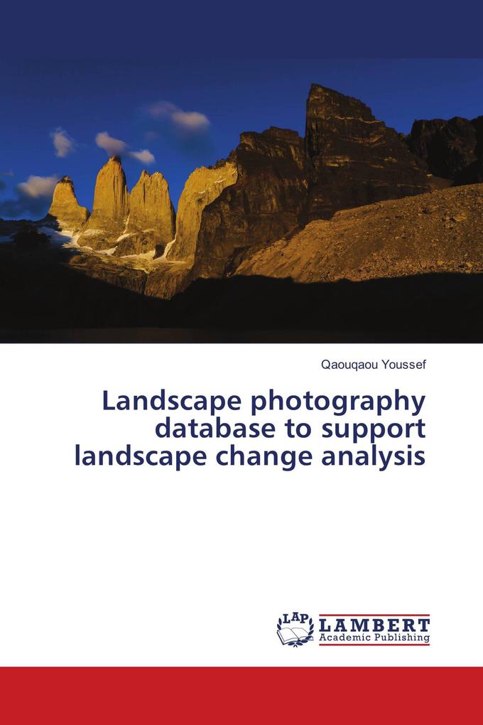Landscape photography database to support landscape change analysis