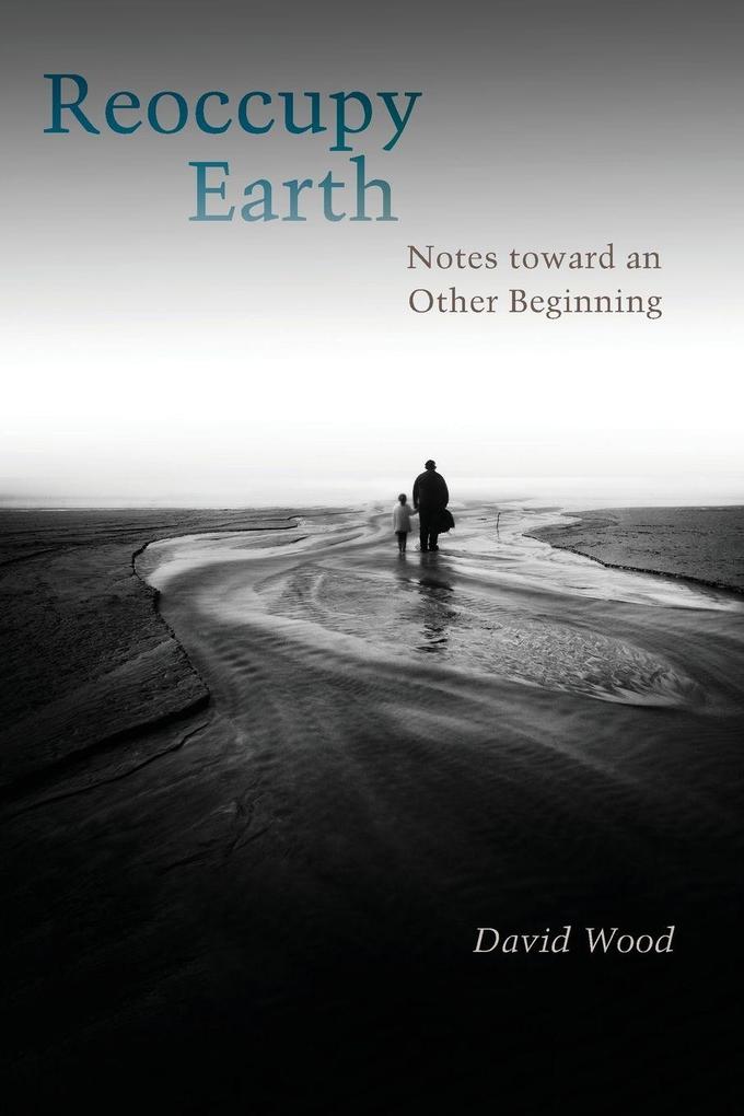 Reoccupy Earth