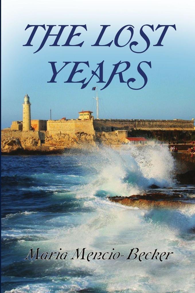The Lost Years