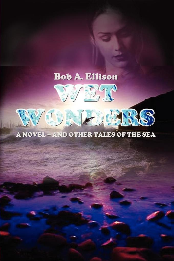 Wet Wonders