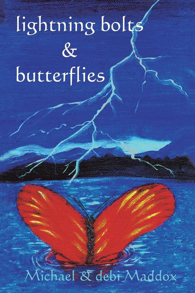 LIGHTNING BOLTS & BUTTERFLIES
