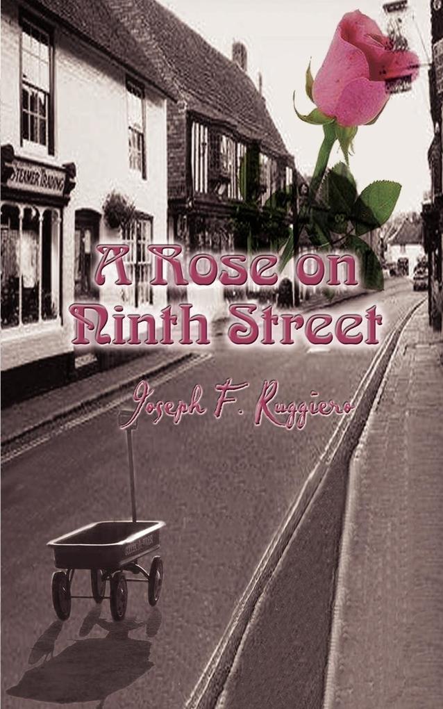 A Rose on Ninth Street