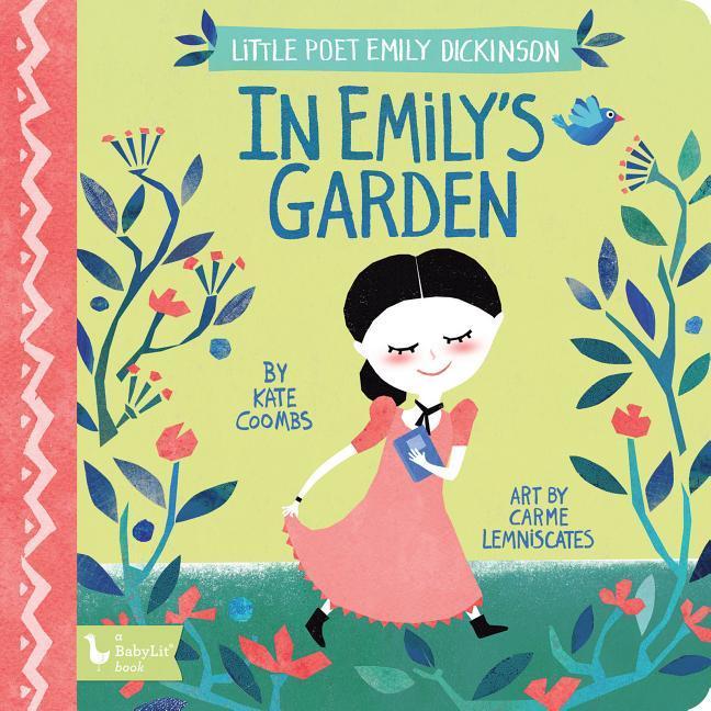 Little Poet Emily Dickinson: In Emily‘s Garden