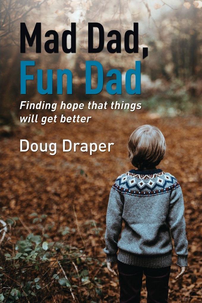 The Mad Dad Fun Dad
