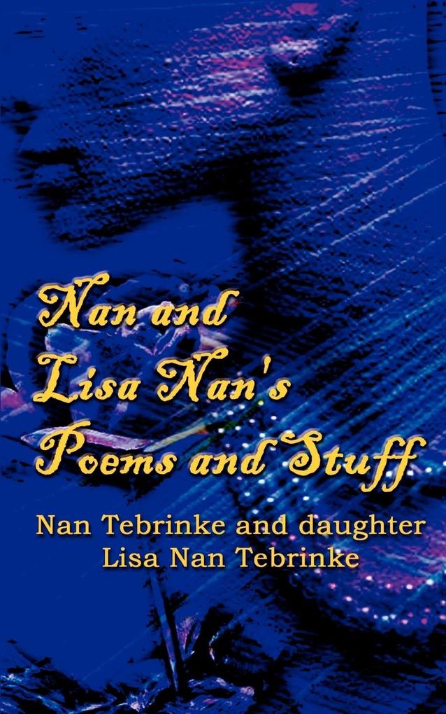 Nan and Lisa Nan‘s Poems and Stuff