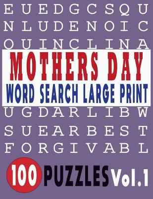 Mothers Day Word Search Large Print 100 Puzzles Vol.1