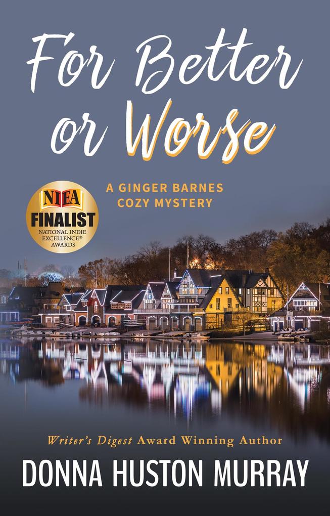 For Better or Worse (A Ginger Barnes Cozy Mystery #8)