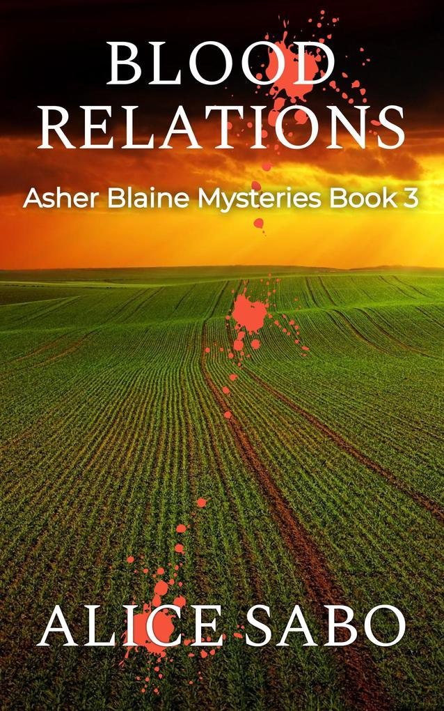Blood Relations (Asher Blaine Mysteries #3)