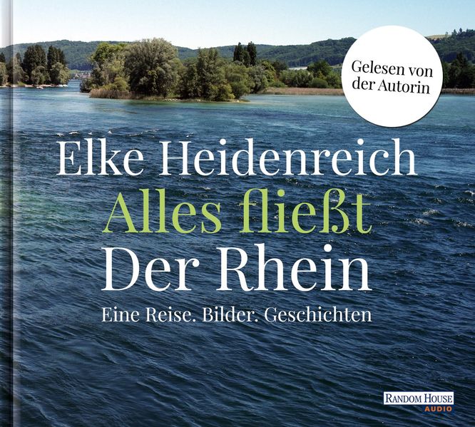 Random House Audio Alles Fließt, Der Rhein
