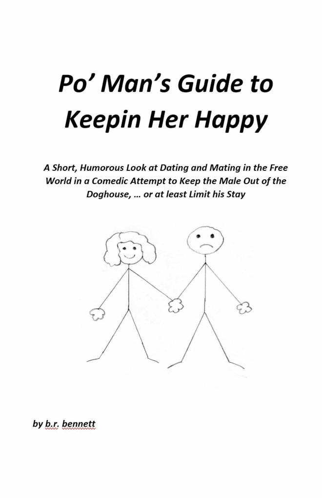 Po‘ Man‘s Guide to Keepin Her Happy