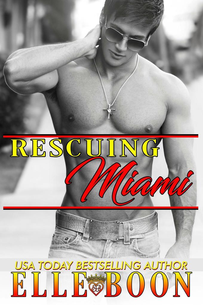 Rescuing Miami (Miami Nights #2)