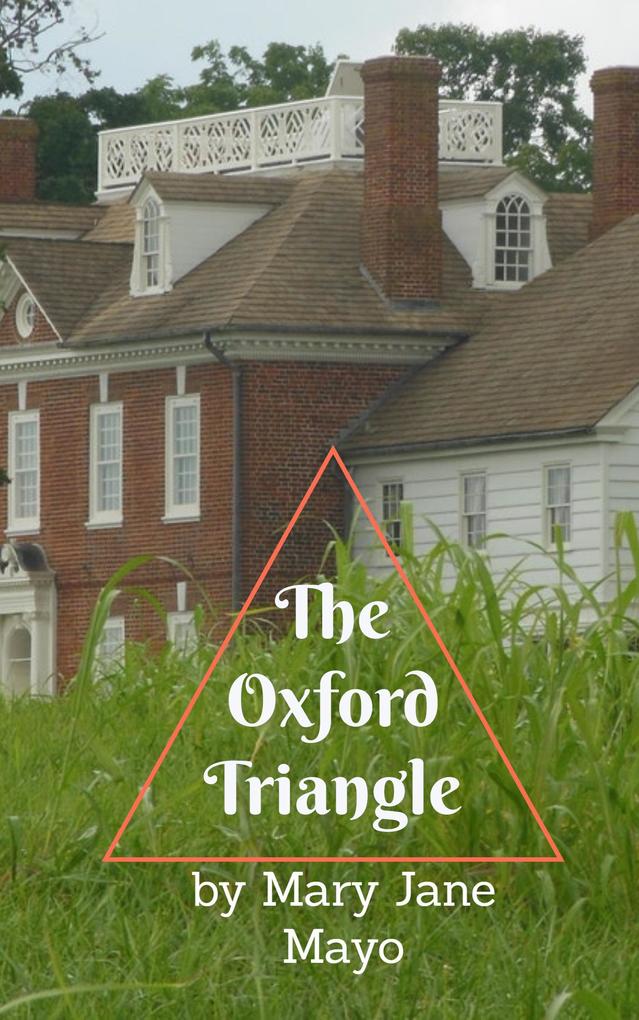 The Oxford Triangle (In Love and War #2)