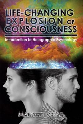 Life-Changing Explosion of Consciousness