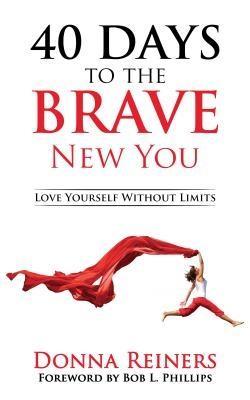 40 Days to the BRAVE New You