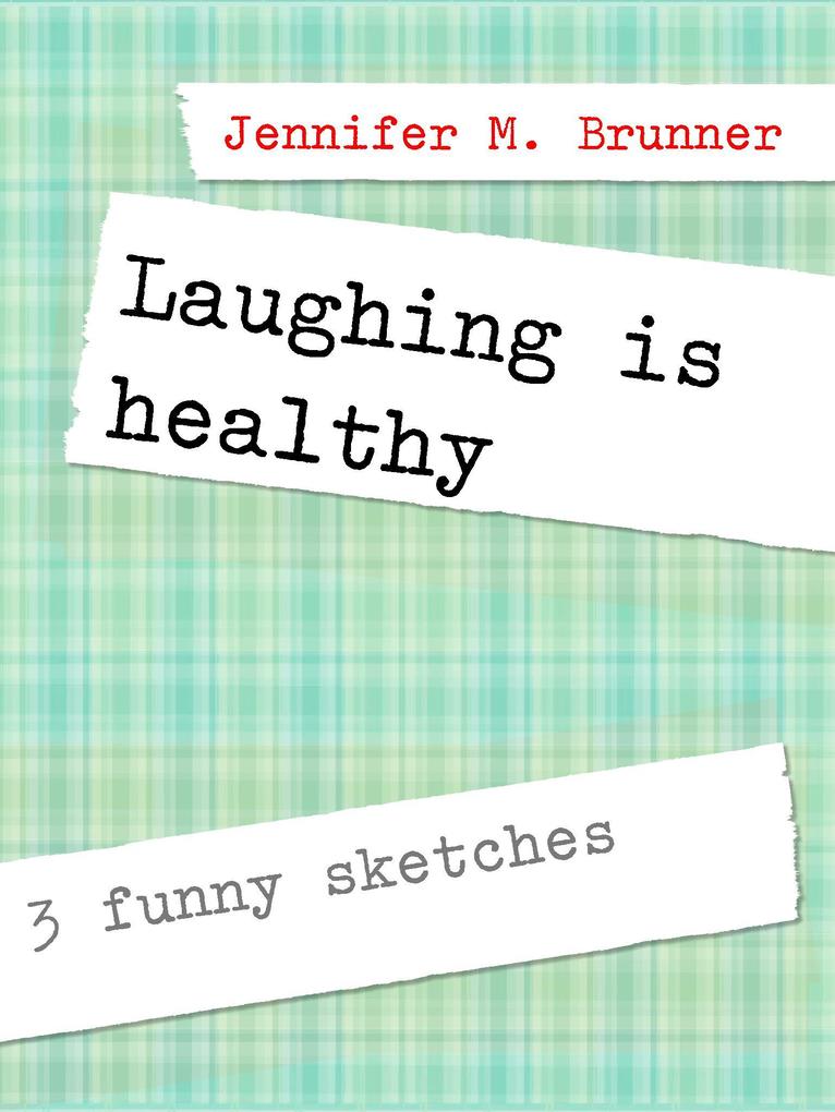 Laughing is healthy