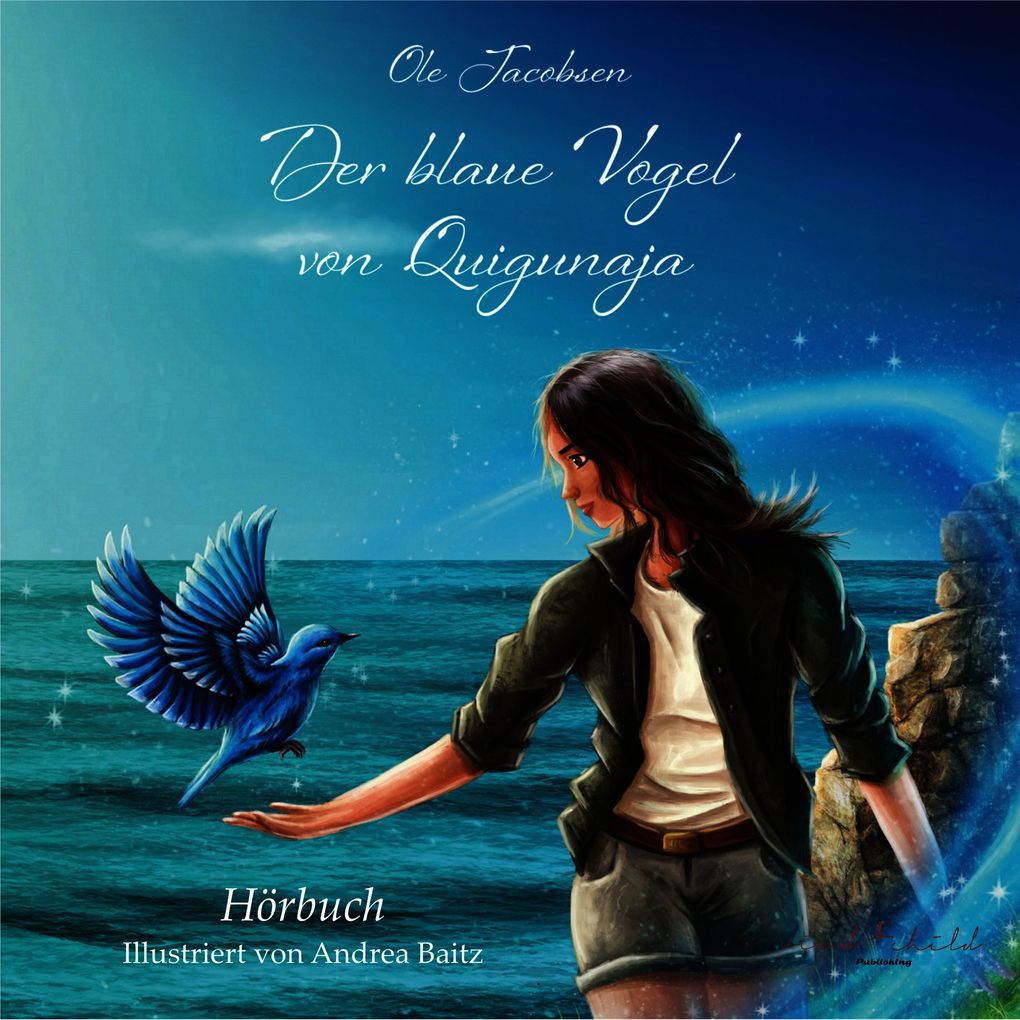 Der blaue Vogel von Quigunaja