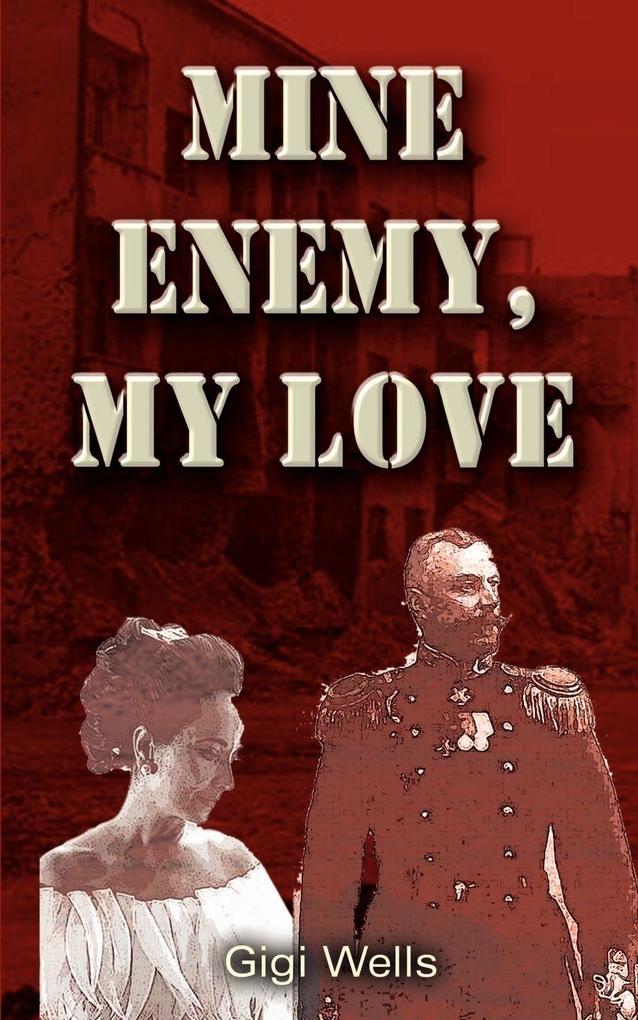 Mine Enemy My Love