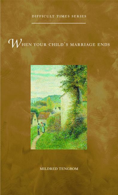When Your Child‘s Marriage Ends