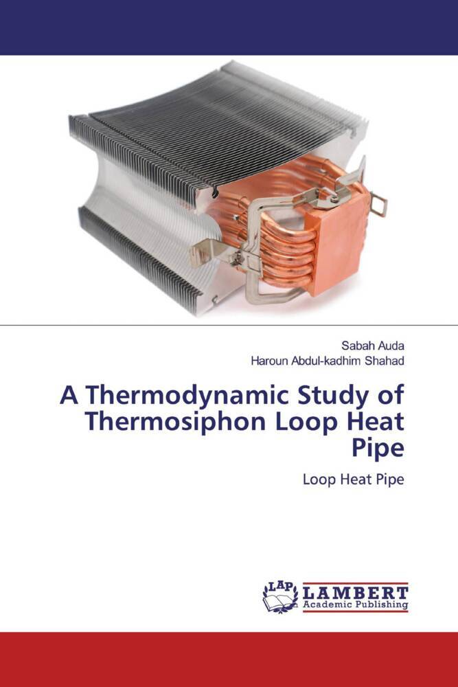 A Thermodynamic Study of Thermosiphon Loop Heat Pipe