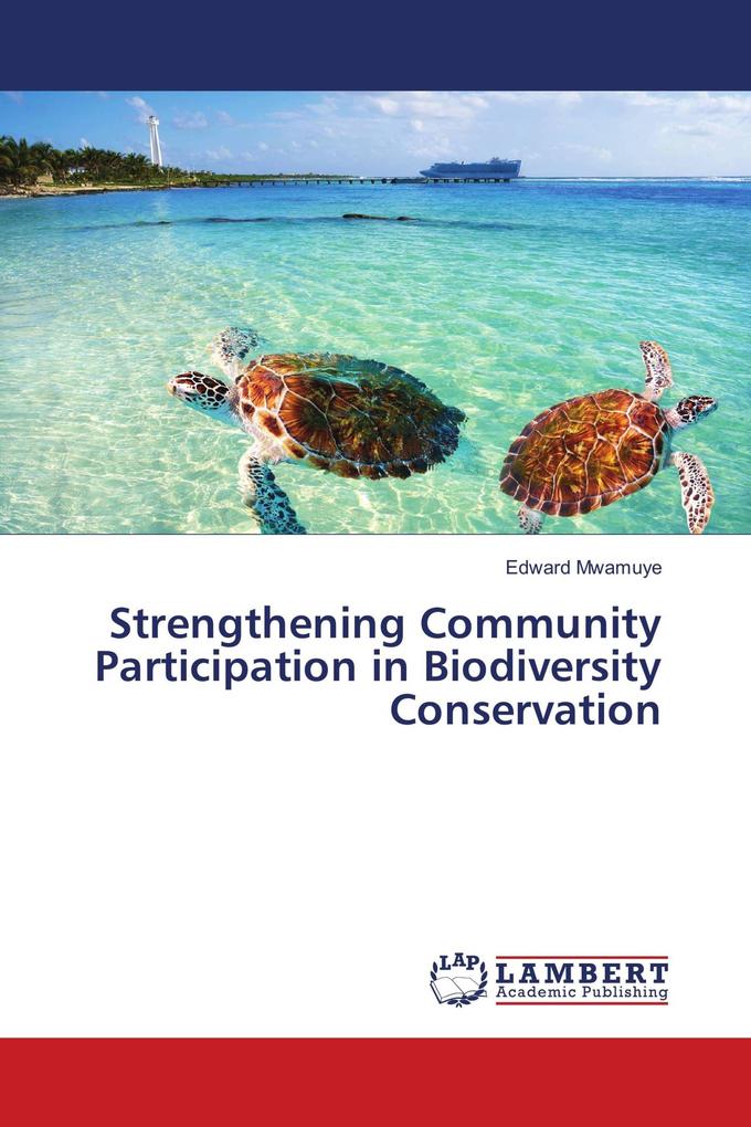 Strengthening Community Participation in Biodiversity Conservation